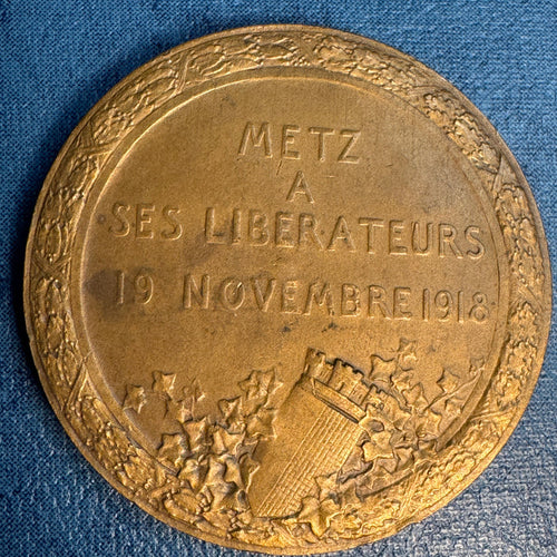 1918 “Deliverance of Metz” French Medal, E. Hannaux, 45mm Bronze